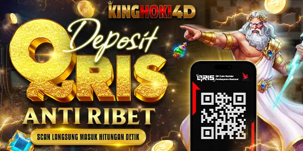 DEPOSIT QRIS KINGHOKI4D